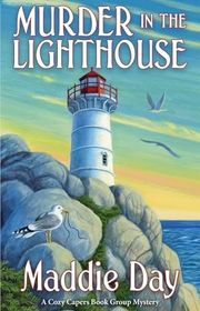 Book cover for "Murder in the Lighthouse" by Maddie Day