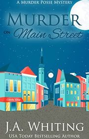 Book cover for "Murder on Main Street" by J A Whiting