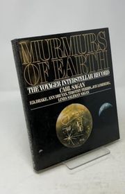 Book cover for "Murmurs of Earth" by Carl Sagan, Frank D. Drake, Ann Druyan, Timothy Ferris, Jon Lomberg and Linda Salzman Sagan