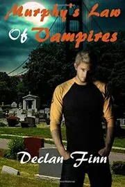 Book cover for "Murphy's Law of Vampires" by Declan Finn