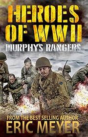 Book cover for "Murphy's Rangers" by Eric Meyer