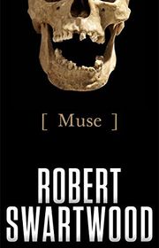 Book cover for "Muse" by Robert Swartwood