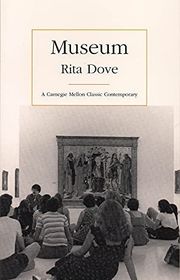 Book cover for "Museum" by Rita Dove