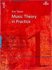 Book cover for "Music Theory in Practice" by Eric Taylor