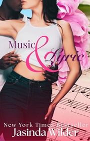 Book cover for "Music & Lyric" by Jasinda Wilder