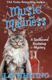Book cover for "Music and Madness" by J A Whiting