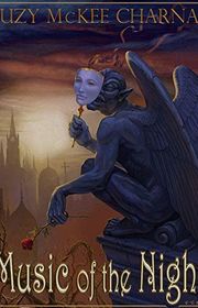 Book cover for "Music of the Night" by Suzy McKee Charnas