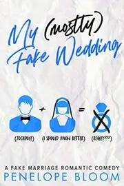 My (Mostly) Fake Wedding