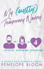 My (Mostly) Temporary Nanny