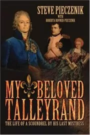 My Beloved Talleyrand