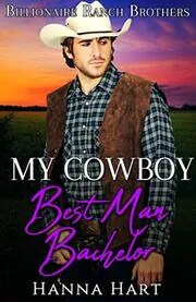 My Cowboy Best Man Bachelor