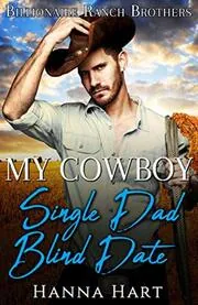 My Cowboy Single Dad Blind Date