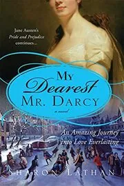 My Dearest Mr. Darcy / The Darcys at Year's End