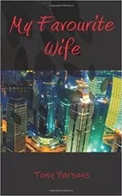 Book cover for "My Favourite Wife" by Tony Parsons