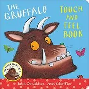 My First Gruffalo: Touch-and-feel book