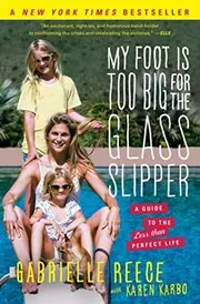 Book cover for "My Foot Is Too Big for the Glass Slipper"