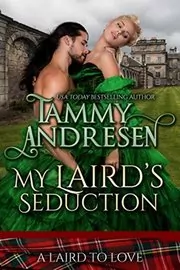 Book cover for "My Laird's Seduction" by Tammy Andresen