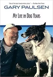 Book cover for "My Life in Dog Years" by Gary Paulsen