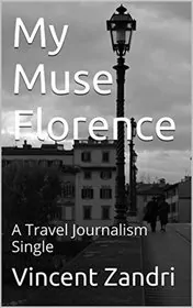 Book cover for "My Muse Florence" by Vincent Zandri