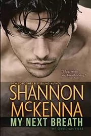 Book cover for "My Next Breath" by Shannon McKenna
