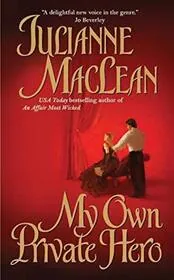 Book cover for "My Own Private Hero / In Love with the Viscount" by Julianne MacLean