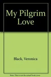 My Pilgrim Love