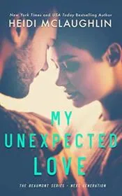 Book cover for "My Unexpected Love" by Heidi McLaughlin