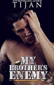 Book cover for "My Brother's Enemy" by Tijan