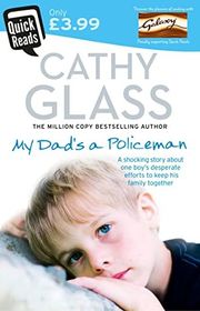 Book cover for "My Dad’s a Policeman" by Cathy Glass & Lisa Stone