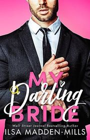 Book cover for "My Darling Bride" by Ilsa Madden Mills