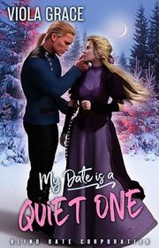 Book cover for "My Date is the Quiet One" by Viola Grace