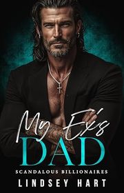 Book cover for "My Ex's Dad" by Lindsey Hart