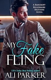Book cover for "My Fake Fling" by Ali Parker