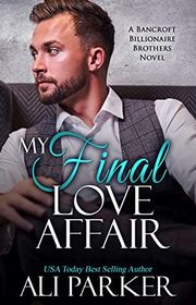 Book cover for "My Final Love Affair" by Ali Parker