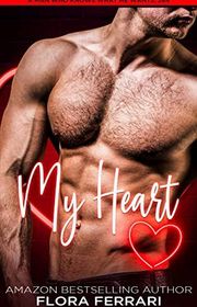 Book cover for "My Heart" by Flora Ferrari