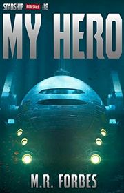 Book cover for "My Hero" by MR Forbes