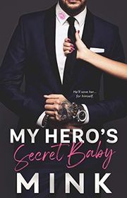 Book cover for "My Hero's Secret Baby"