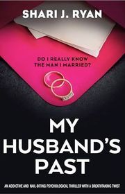 Book cover for "My Husband's Past" by Shari J Ryan