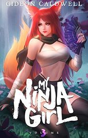Book cover for "My Ninja Girl 3" by Harmon Cooper