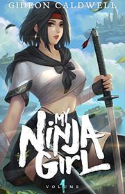 Book cover for "My Ninja Girl" by Harmon Cooper