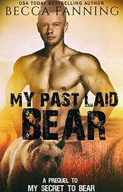 Book cover for "My Past Laid Bear" by Becca Fanning