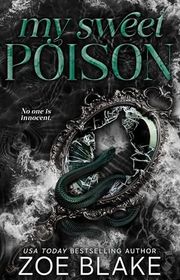 Book cover for "My Sweet Poison" by Zoe Blake