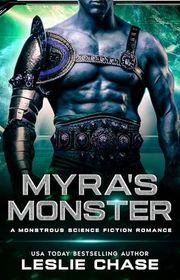 Book cover for "Myra's Monster" by Leslie Chase
