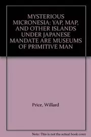 Mysterious Micronesia