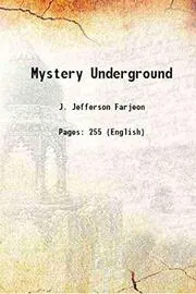 Mystery Underground / Underground