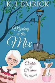 Book cover for "Mystery in the Mix" by KJ Emrick