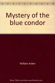 Mystery of the Blue Condor