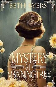 Book cover for "Mystery at Manningtree" by Beth Byers