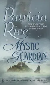 Book cover for "Mystic Guardian" by Patricia Rice