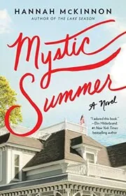 Book cover for "Mystic Summer" by Hannah McKinnon